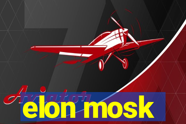 elon mosk